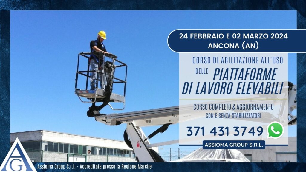 24 febbraio e 02 marzo 2024 - Patentino PLE - prov. Ancona (AN) - Corso abilitante all'uso di piattaforme elevatrici