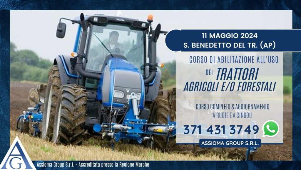 11 maggio 2024 - Patentino trattori agricoli e/o forestali- San Benedetto de Tronto (AP)